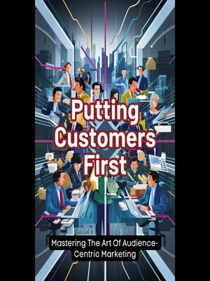 cover image of Putting Customers First